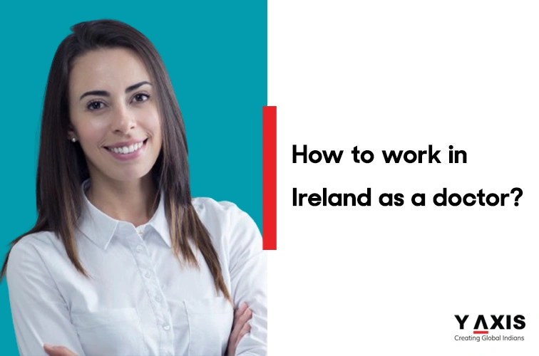 How can a foreign doctor work in Ireland?